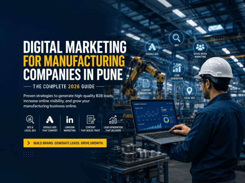 Digital Marketing for Manufacturing Companies in Pune The Complete 2026 Guide - The Vanilla Theory